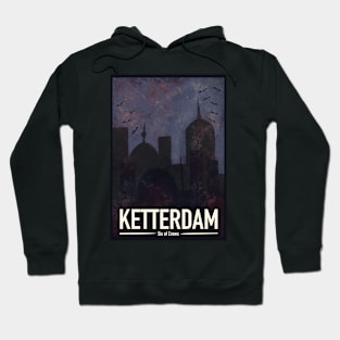 Ketterdam Hoodie